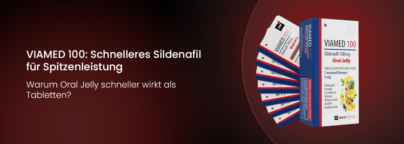 Überblick über VIAMED 100 (Sildenafil Citrate Oral Jelly)
